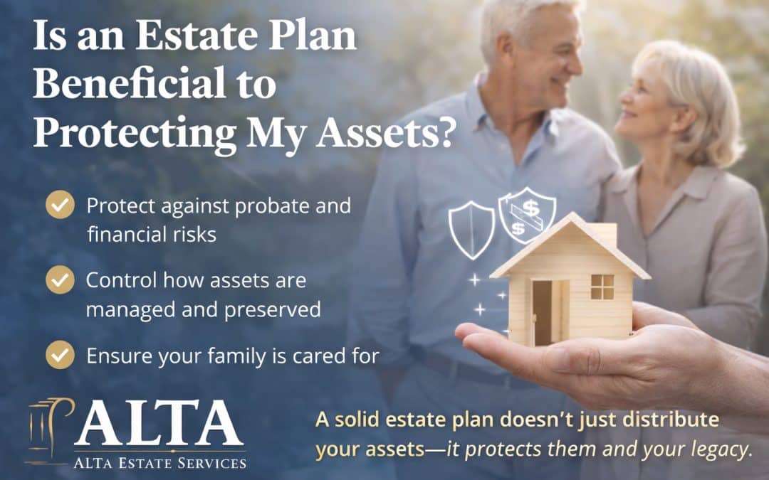 Is an Estate Plan Beneficial for Protecting My Assets in Arizona